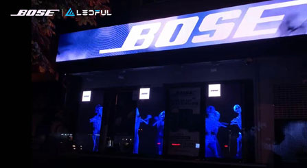 2020 BOSE& LEDFUL Win-Win Cooperation with Outdoor LED display for Advertising