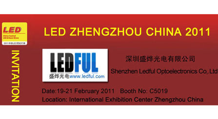 LEDFUL LED ZHENGZHOU CHINA 2011 INVITATION