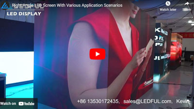Right Angle LED Screen With Various Application Scenarios